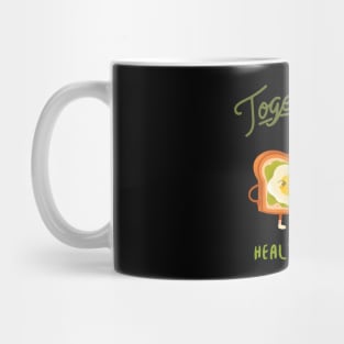 together for a healthy lifestyle Mug